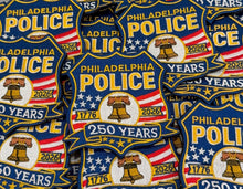 Load image into Gallery viewer, Philadelphia Police 250th Anniversary Commemorative Patch, Limited Edition